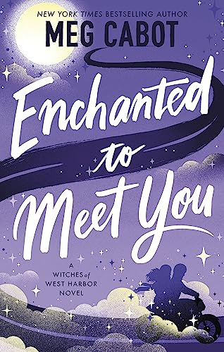 Enchanted to Meet You (The Witches of West Harbor) von Piatkus